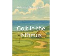 Golf in the Isthmus: How golf grew in Panama