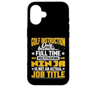 Golf Instruction Job Title - Funny Golf Caddie Instructor Case for iPhone 16