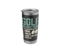 Golf Instructions: 1. Swing 2. Swear 3. Look for Ball Stainless Steel Insulated Tumbler