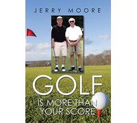 Golf Is More Than Your Score