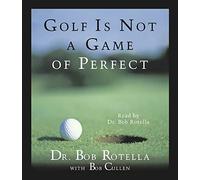 Golf Is Not a Game of Perfect