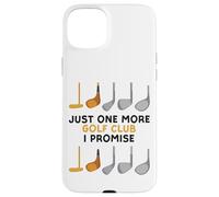 Golf Just One More Golf Club I Promise Case for iPhone 15 Plus