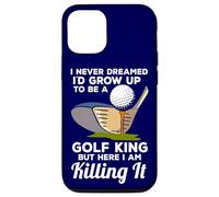 Golf King Here I Am Killing It Funny Quote Champion Golfer Case for iPhone 12/12 Pro