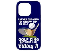 Golf King Here I Am Killing It Funny Quote Champion Golfer Case for iPhone 15 Pro