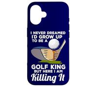 Golf King Here I Am Killing It Funny Quote Champion Golfer Case for iPhone 16