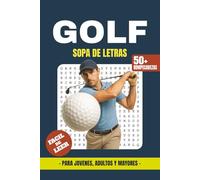 Golf Libro de Sopa de Letras: Sopa de Letras con Impresión Fácil de Leer sobre Golf, Palos, Tiros, Campos, Torneos, Reglas y Más | Tamaño 15,24 x ... Vacaciones, Días Festivos y Tiempos Libres