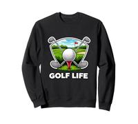 Golf Life Funny Golfer Golfing Lifestyle Sweatshirt