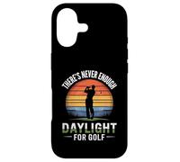 Golf Lovers There’s Never Enough Daylight for Golf Funny Case for iPhone 17