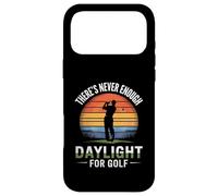 Golf Lovers There’s Never Enough Daylight for Golf Funny Case for iPhone 17 Pro Max