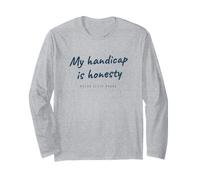 Golf My Handicap is Honesty Bogey Putting Funny Golfer Long Sleeve T-Shirt