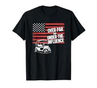 Golf Over Par and Under The Influence, Golfing Golfer T-Shirt
