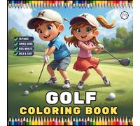 Golf Player Golfer Coloring Book for Adults Men Women Kids Boys Girls Teens Youth Golfing Coloring Activity Book for Children 50 Pages Single Sided ... Simple Stress Free Relief Coloring Book