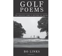 Golf Poems: The Greatest Game in Rhythm and Rhyme