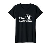 Golf Present for Dad - The Golf Father - Funny Mens Slogan Value Graphic T-Shirt, Women, Black, S