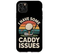 Golf Pun Retro Vintage I Have Some Caddy Issues Case for iPhone 11 Pro Max