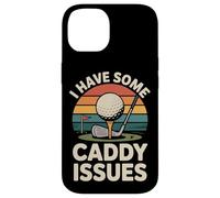 Golf Pun Retro Vintage I Have Some Caddy Issues Case for iPhone 14
