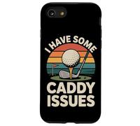 Golf Pun Retro Vintage I Have Some Caddy Issues Case for iPhone SE (2020) / 7/8