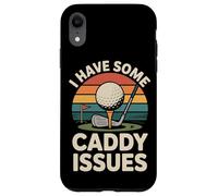 Golf Pun Retro Vintage I Have Some Caddy Issues Case for iPhone XR