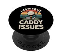 Golf Pun Retro Vintage I Have Some Caddy Issues PopSockets Adhesive PopGrip