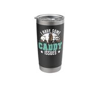 Golf Pun Vintage I Have Some Caddy Issues Stainless Steel Insulated Tumbler