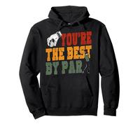 Golf Pun Vintage Retro You're The Best By Par Pullover Hoodie