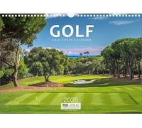 Golf Quotes Calendar 2026 - DIN A3 Golf Calendar with Quotes and Pictures of Dreamlike Golf Courses Worldwide - The Atmospheric Golf Calendar to Give as a Gift