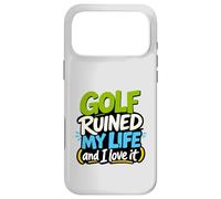 Golf Ruined My Life Golfers Humor Sarcastic Golf Dads Case for iPhone 17 Pro Max