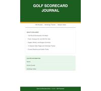 Golf Scorecard Journal: 100 Round Scorecards with Hole-by-Hole Score, Putts and GIR Tracker, Handicap Log, Season Stats Summary, and Course Directory for Golfers