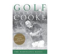 Golf: The Marvelous Mania