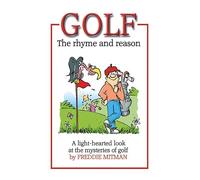 Golf The Rhyme and Reason