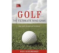Golf: The Ultimate Mind Game