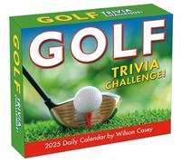Golf Trivia 2025 Daily Desk Calendar: Boxed Page-a-Day Sports Quiz Calendar with Day-to-Day Golf Challenges, Fun Facts & Trivia by Wilson Casey
