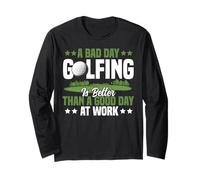 Golf Vintage A Bad Day Golfing is Better Than A Good Day At Long Sleeve T-Shirt