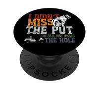 Golf Vintage Retro I Didn’T Miss The Put The Ball Just PopSockets Adhesive PopGrip