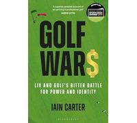Golf Wars: LIV and Golf's Bitter Battle for Power and Identity (Unabridged edition)