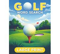 Golf Word Search: 100 Golf Word Search Puzzles | Large-Print Word Find Games | Jokes & Quotes | Relaxing Sports Puzzle Book Gift | 8.5 x 11