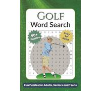 Golf Word Search: 55 Fun and Challenging Puzzles for Golf Enthusiasts