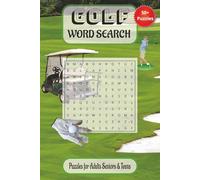 Golf Word Search: A Fun-Filled Puzzle Book with Easy to Read Print for Golf Lovers of All Ages and More | 6x9 inches, 110 pages | 50+ puzzles ... Gift for Vacations, Holidays and Free Times