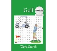 Golf Word Search Puzzle Book: Easy-to-Read Puzzles about Golf | Perfect for Vacations, Holidays and Free Times (Sports Word Search Puzzle Books)