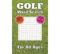 Golf Word Search Puzzle Book: Word Searches with Easy to Read Print about Golf, Courses, Shots and More | 6x9 inches, 110 pages | 50+ Puzzles ... Gift for Vacations, Holidays and Free Times