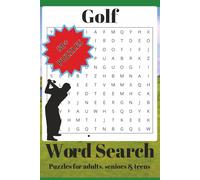 Golf Word Search Puzzle Book: Word Searches with Easy-to-Read Print about Golf, Golf terminology, Golf Names and More | 6X9 inches, 108 Pages | 50+ ... … Gift for Vacations, Holidays and Free Times