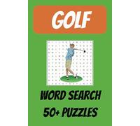 Golf Word Search Puzzle Book: Word Searches with Easy to Read Print about Golf, Golfing and more | 110 pages with 50+ puzzles... Gift for vacations, Holidays and Free Times