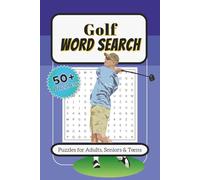Golf Word Search Puzzle Book: Word Searches with Easy to Read Print about Golf, Strategy, Turf and More | 6x9 inches, 110 pages | 50+ Puzzles …. Gift for Vacations, Holidays and Free Times