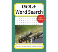 Golf Word Search Puzzle Book: Word Searches with Easy to Read Words about Golf, Golfing, Golf Thrmes and more ¦ 6 x 9 inches, 110 pages ¦ 50+ puzzles. Gift for Vacations Holidays and Spare Time.