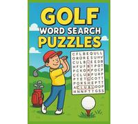 Golf Word Search Puzzles: Challenge Your Mind with 50+ Fun and Relaxing Golf-Themed Puzzles