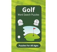 Golf Word Search Puzzles: Word Search Puzzles with Easy to Read Print about Golf, Sports, Outdoors and More | Golf Terms | Rules of Golf | Golf-Themed ... Gift for Vacation, Holidays and Relaxation
