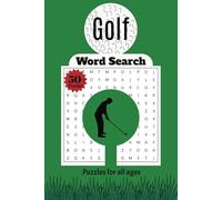 Golf Word Search: Word Searches with Easy to Read Print about Golf, Sports, Golfers and More I 6x9 inches, 110 pages I 50+ Puzzles … Gift for Vacations, Holidays and Free Times