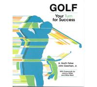 Golf: Your Turn for Success: .: . (The Jones and Bartlett Series in Health and Physical Education)