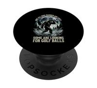 Golfer Bigfoot Golfing Sasquatch Not All Who Wander Are Lost PopSockets Adhesive PopGrip