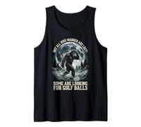 Golfer Bigfoot Golfing Sasquatch Not All Who Wander are Lost Tank Top